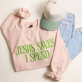Jesus Saves I Spend Puff Midweight Sweatshirt