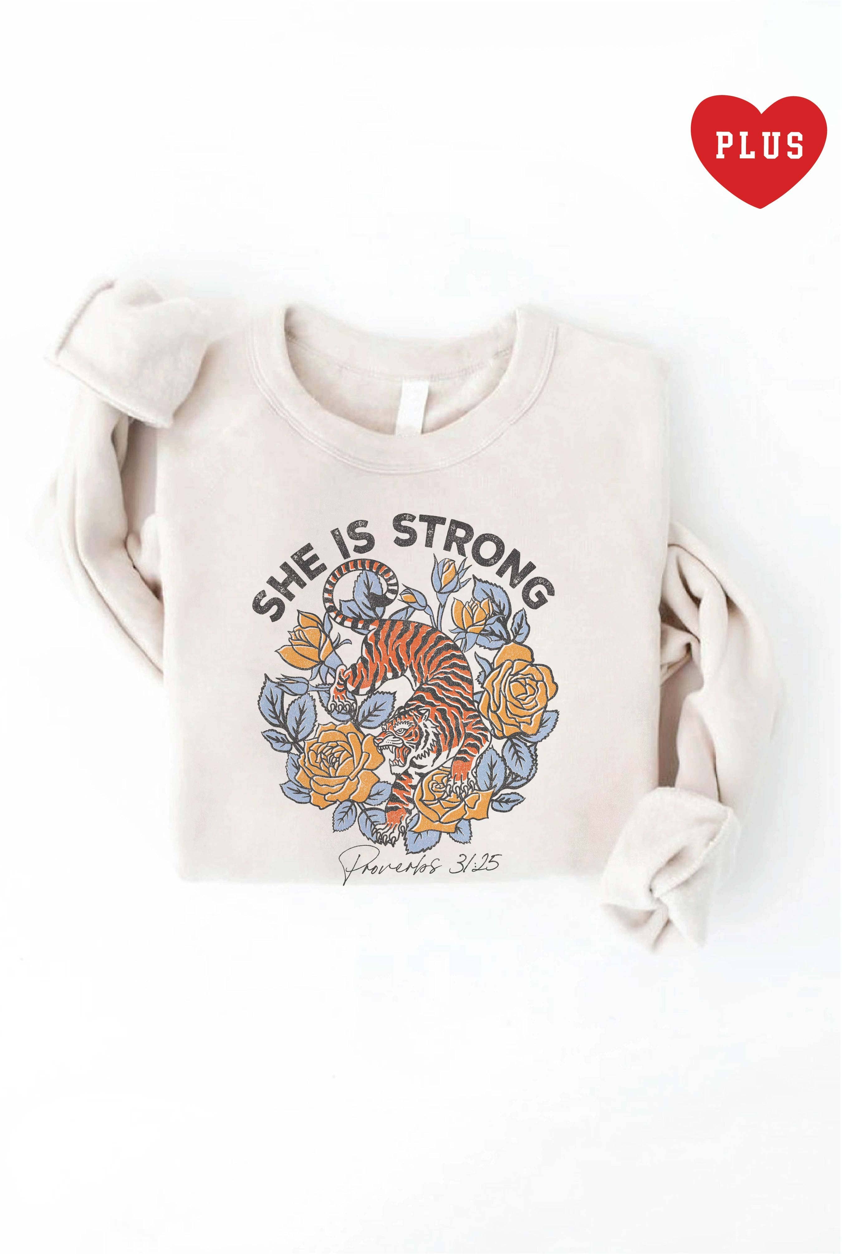 She Is Strong Proverbs 31:25 Plus Graphic Sweatshirt