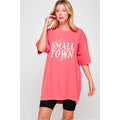 Just A Small Town Girl  Vintage   Graphic  Oversized Tee