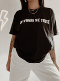 In Women We Trust Feminist Women’S Graphic Tee -  Black