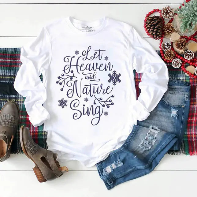 Let Heaven and Nature Sing Long Sleeve Christmas Shirt