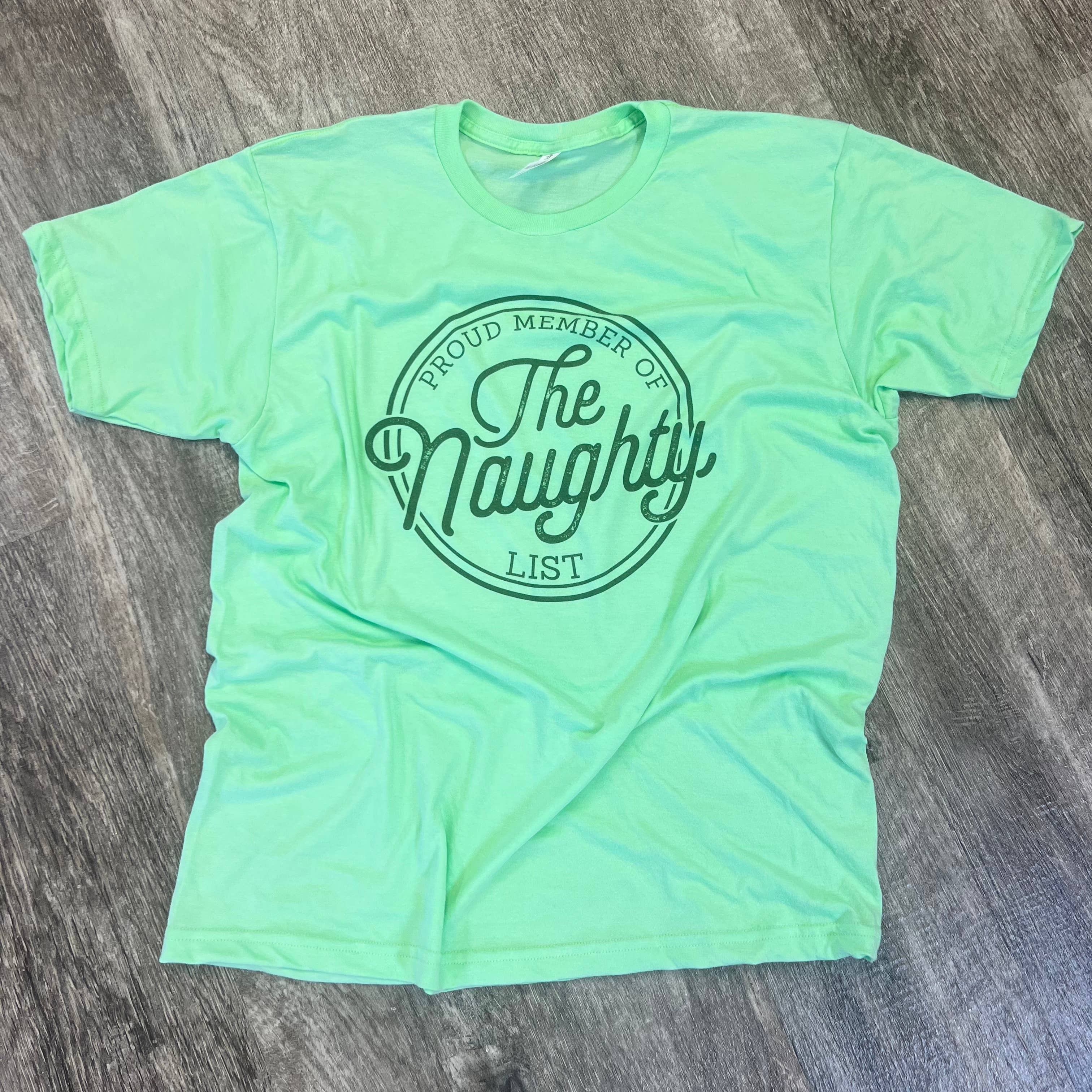 Proud Member of the Naughty List On Mint Green Tee