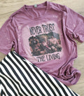 Never Trust the Living Graphic Tee Halloween