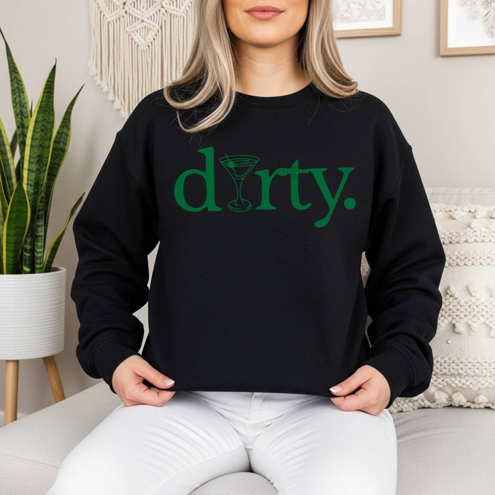 Dirty Martini Sweatshirt