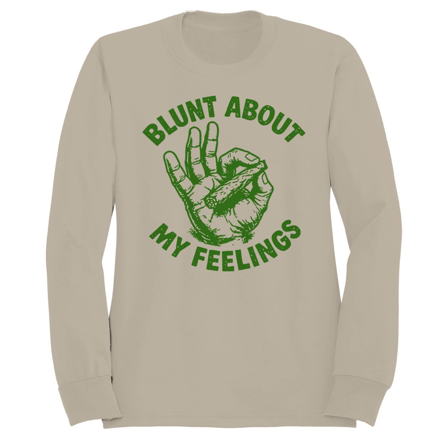 Blunt About My Feelings Men's Sweatshirt