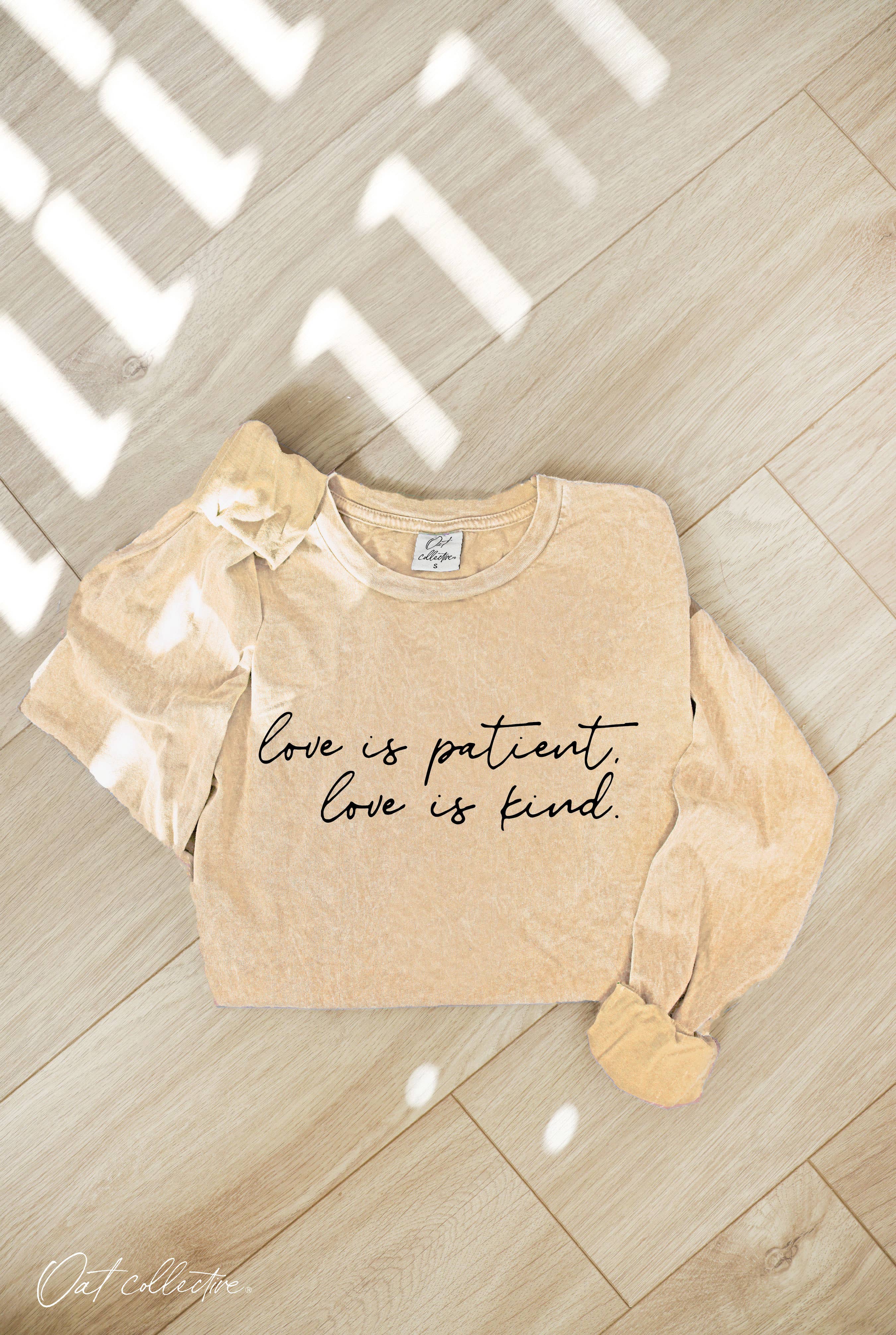 Love Is Patient  Mineral Washed Long Sleeve Graphic