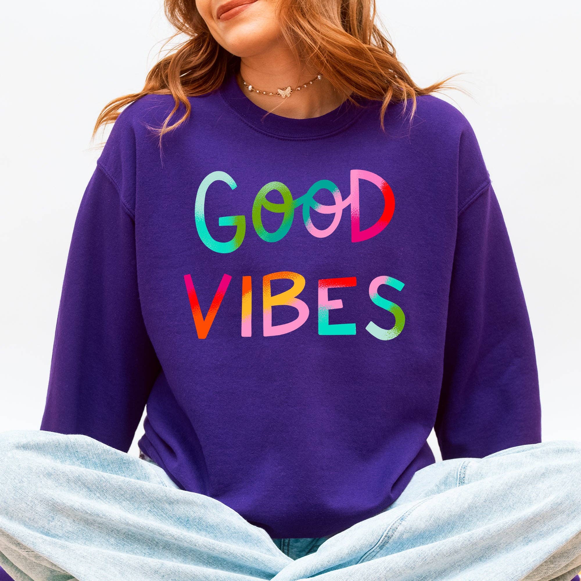 Good Vibes, Positivity, Mental Health, Sweatshirt
