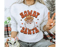 Howdy Santa - Funny Christmas Sweatshirt