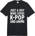 Just a Boy Who Loves Kpop and Anime Merch Boys Men