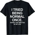 Funny Quotes Saying Tees