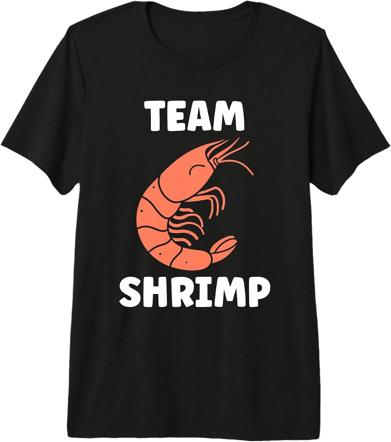 Funny shrimp eater humor