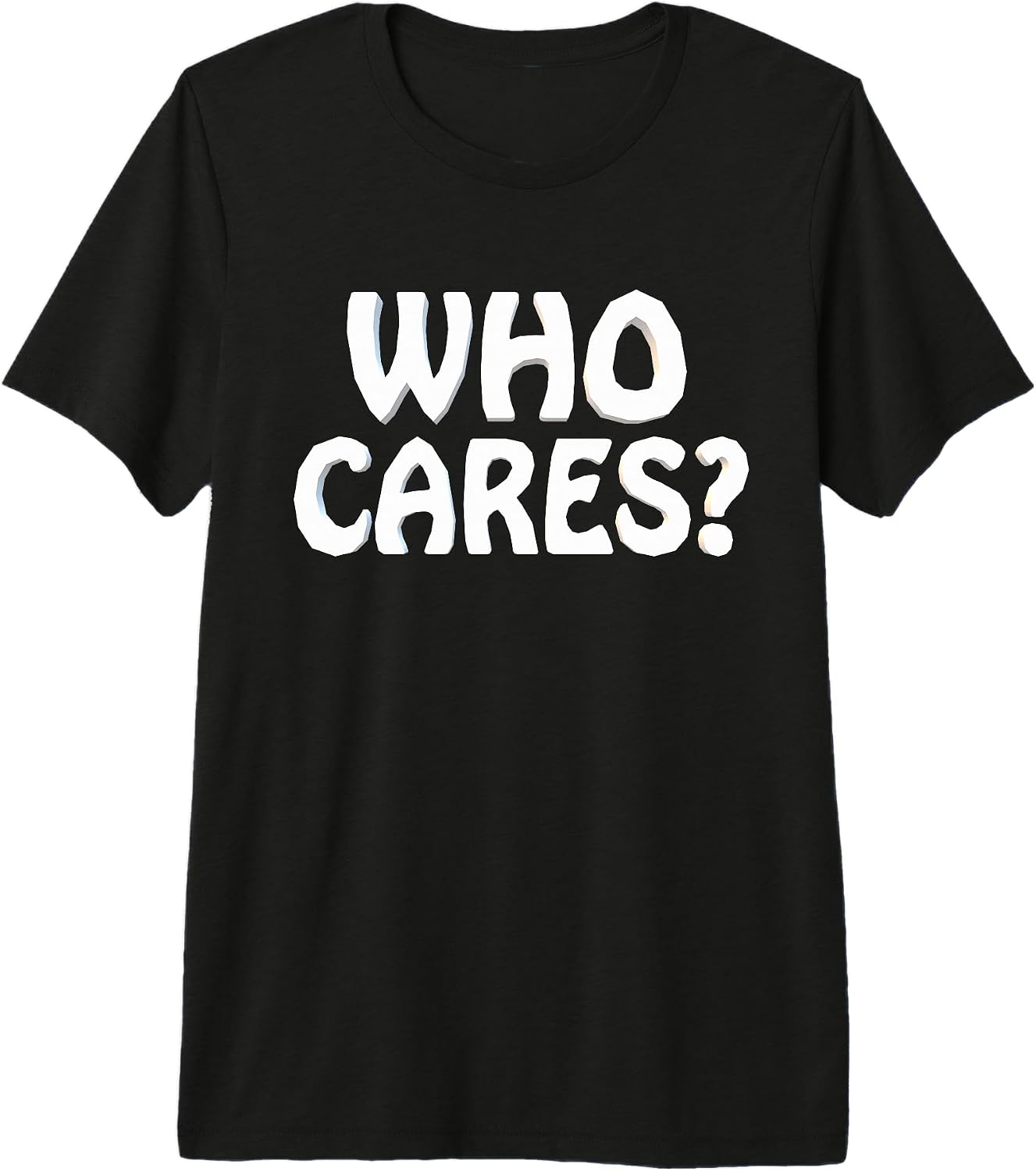 Who Cares Funny Joke Humor Sarcastic Saying