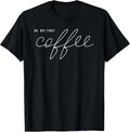 OK But First Coffee