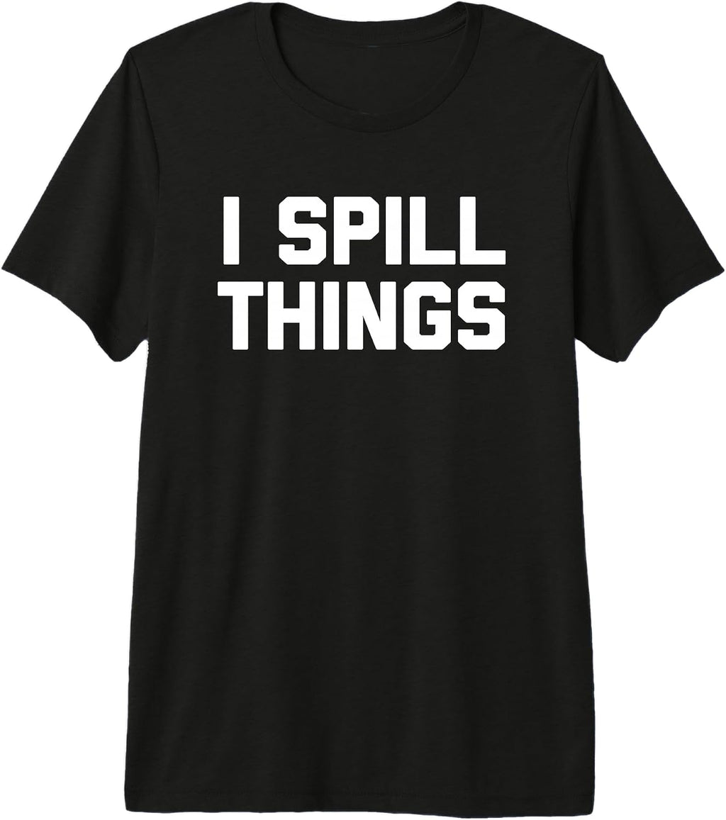 Funny Saying T-Shirt & Funny Shirts With Sayings