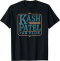 Kash Patel Fan Club Tee
