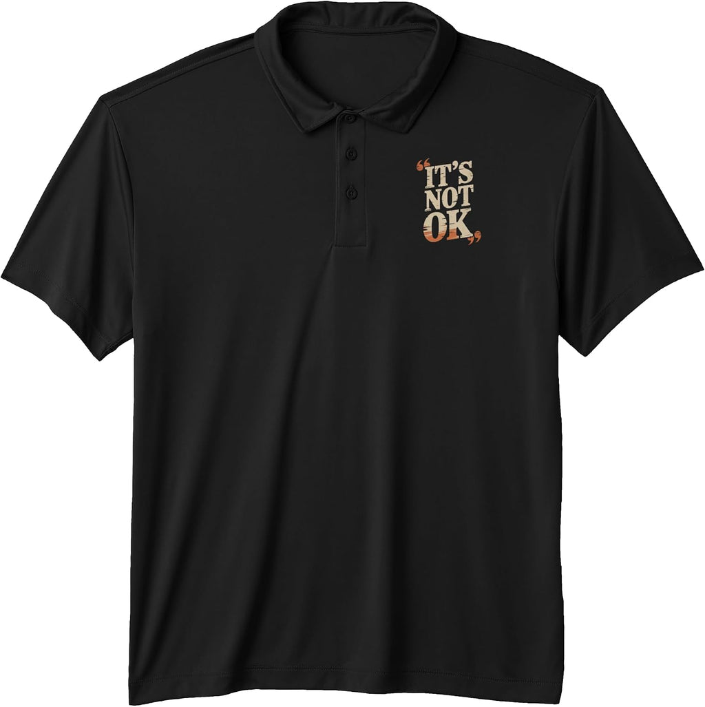 It’s Not Ok Shirt
