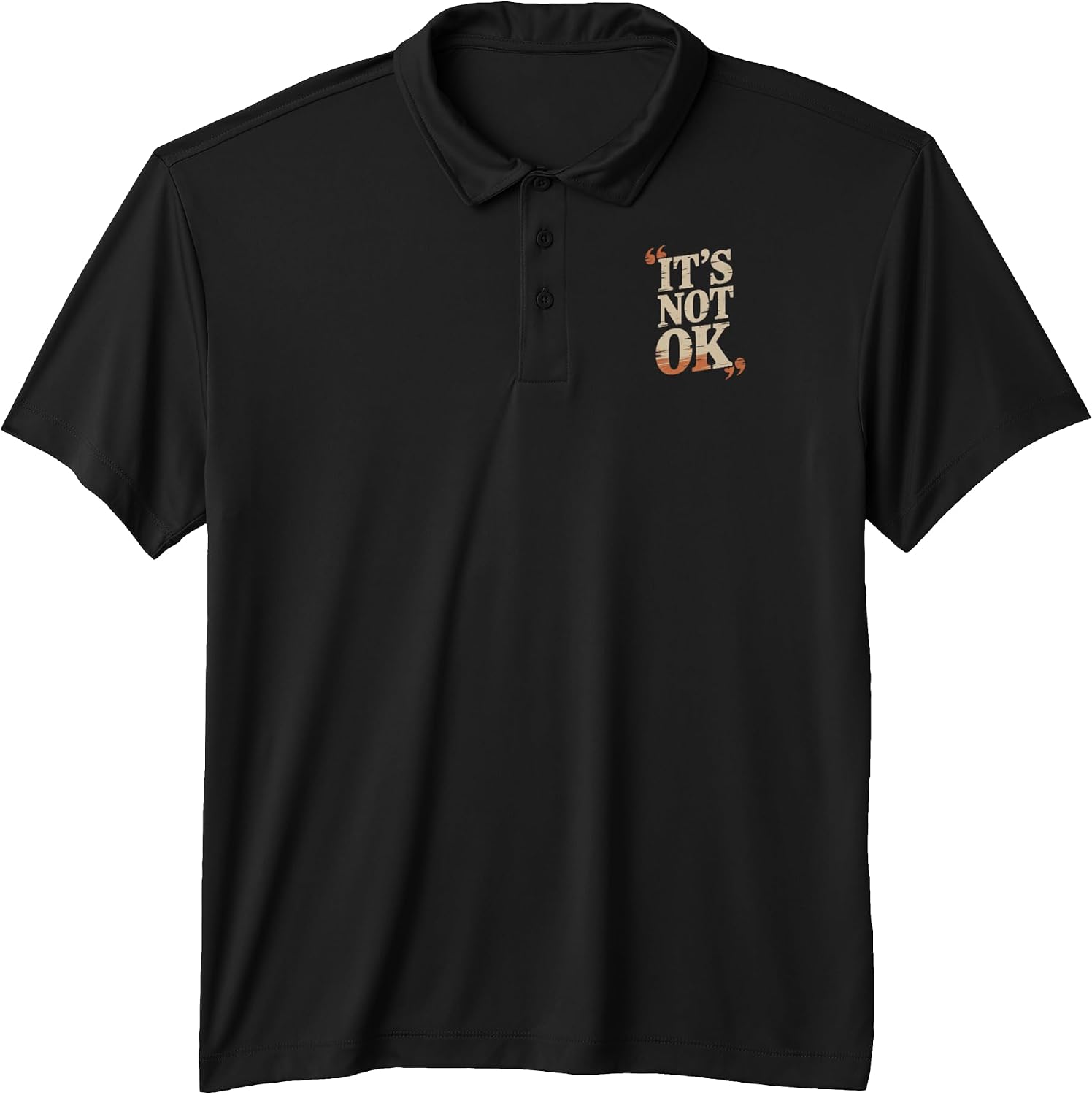 It’s Not Ok Shirt