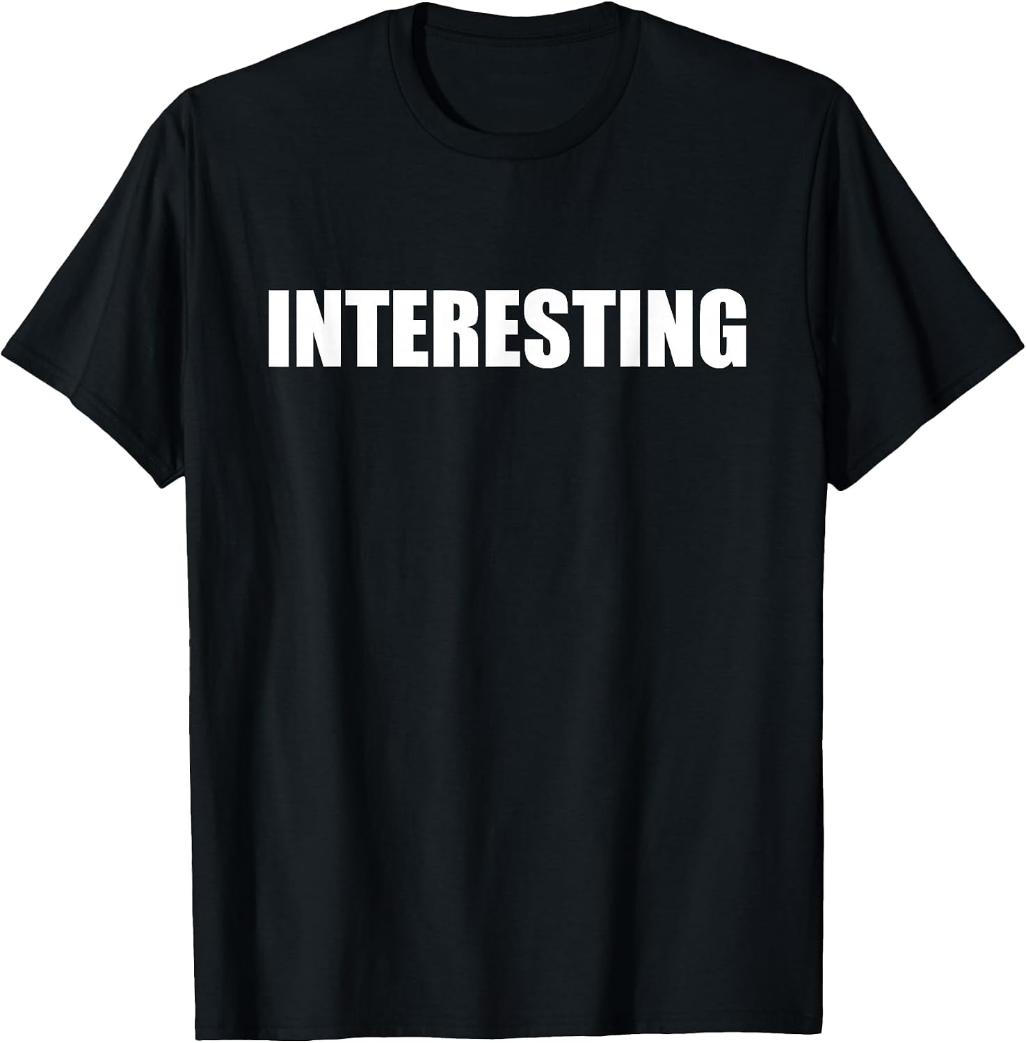 Saying Says One Word Tees