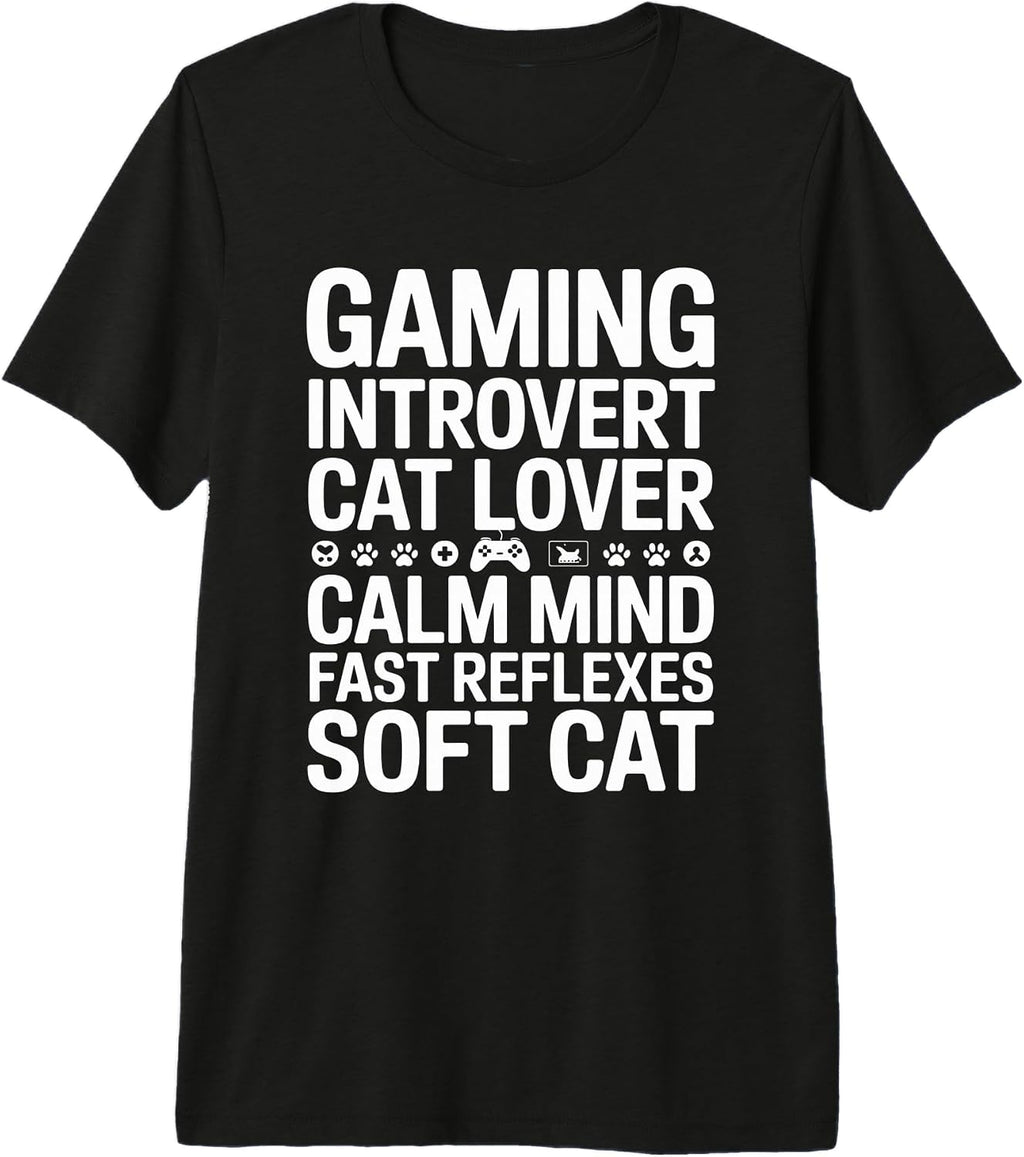 Gaming Introvert Cat Lover Calm Mind