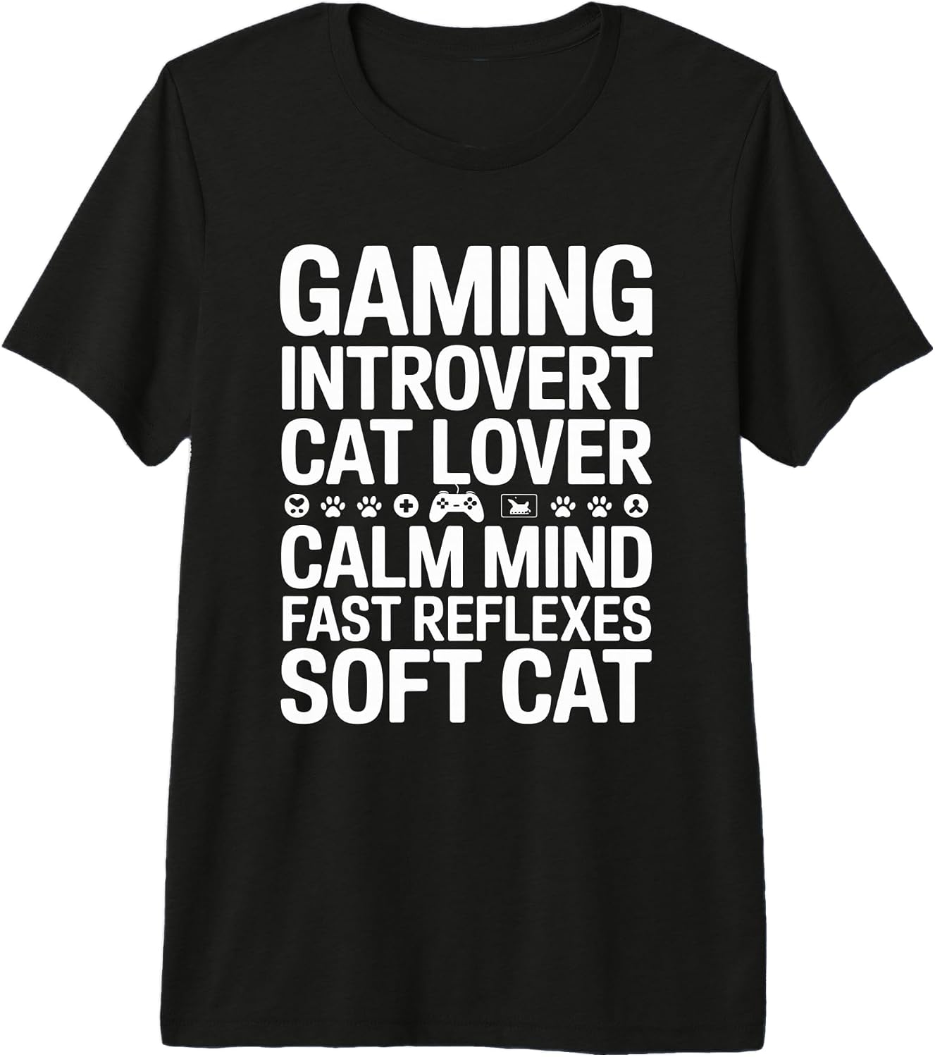 Gaming Introvert Cat Lover Calm Mind