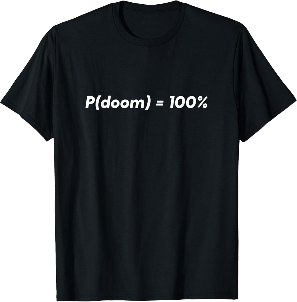 AGI P Doom Shirt