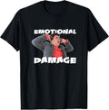 Emotional Damage Meme Cute Funny Quote Gift