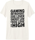 Introvert Gamer Dog Lover Funny Saying