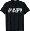 Sarcastic Humor and Witty Novelty Apparel Co