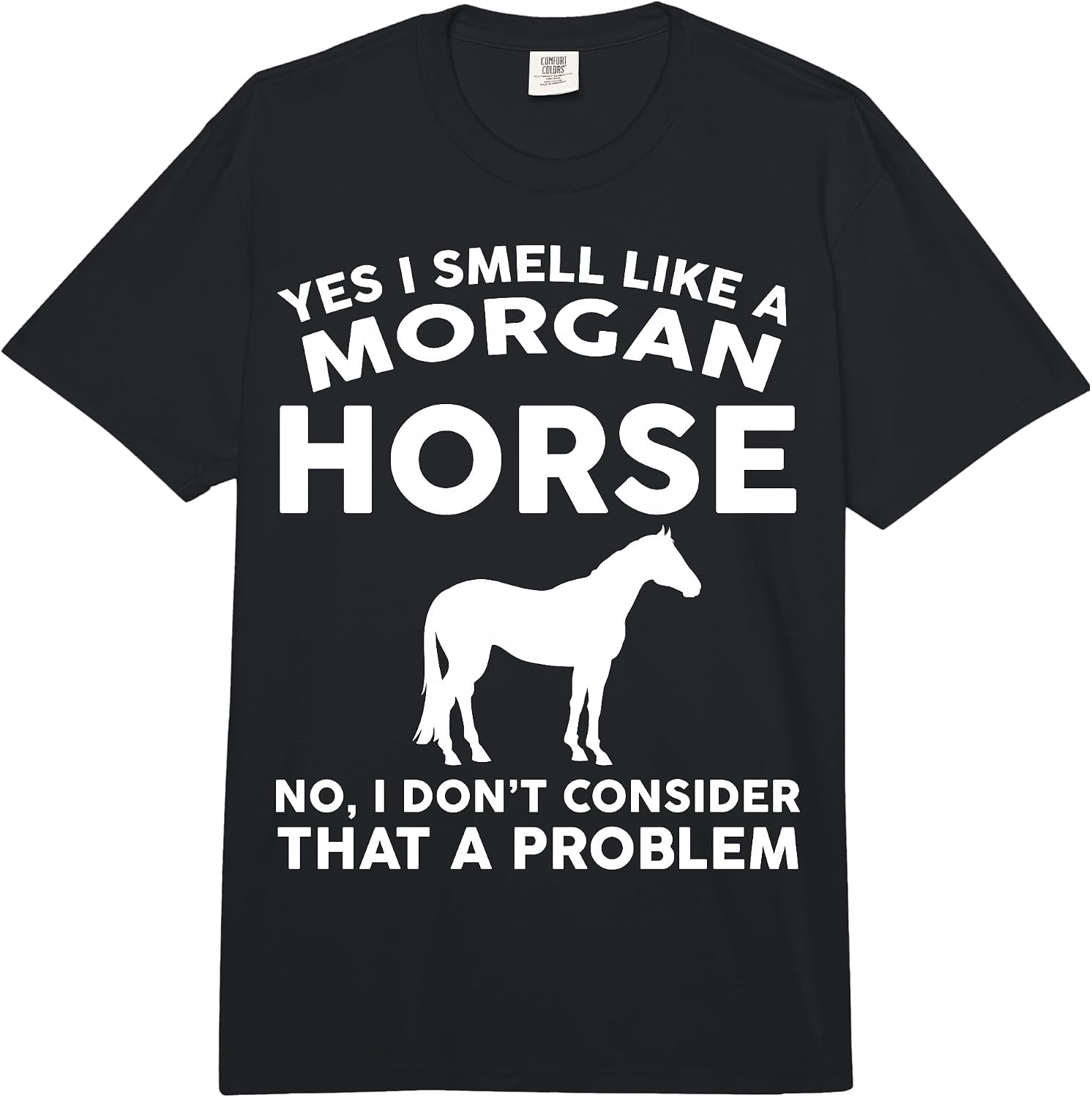 Cool Morgan Horse Humor Quote Merch