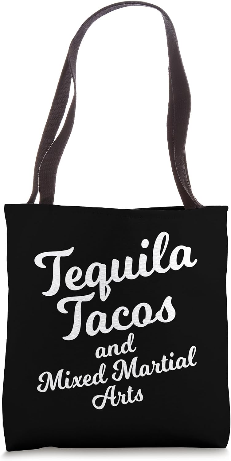 Tequila Tacos And Mixed Martial Arts Shirt Mexican