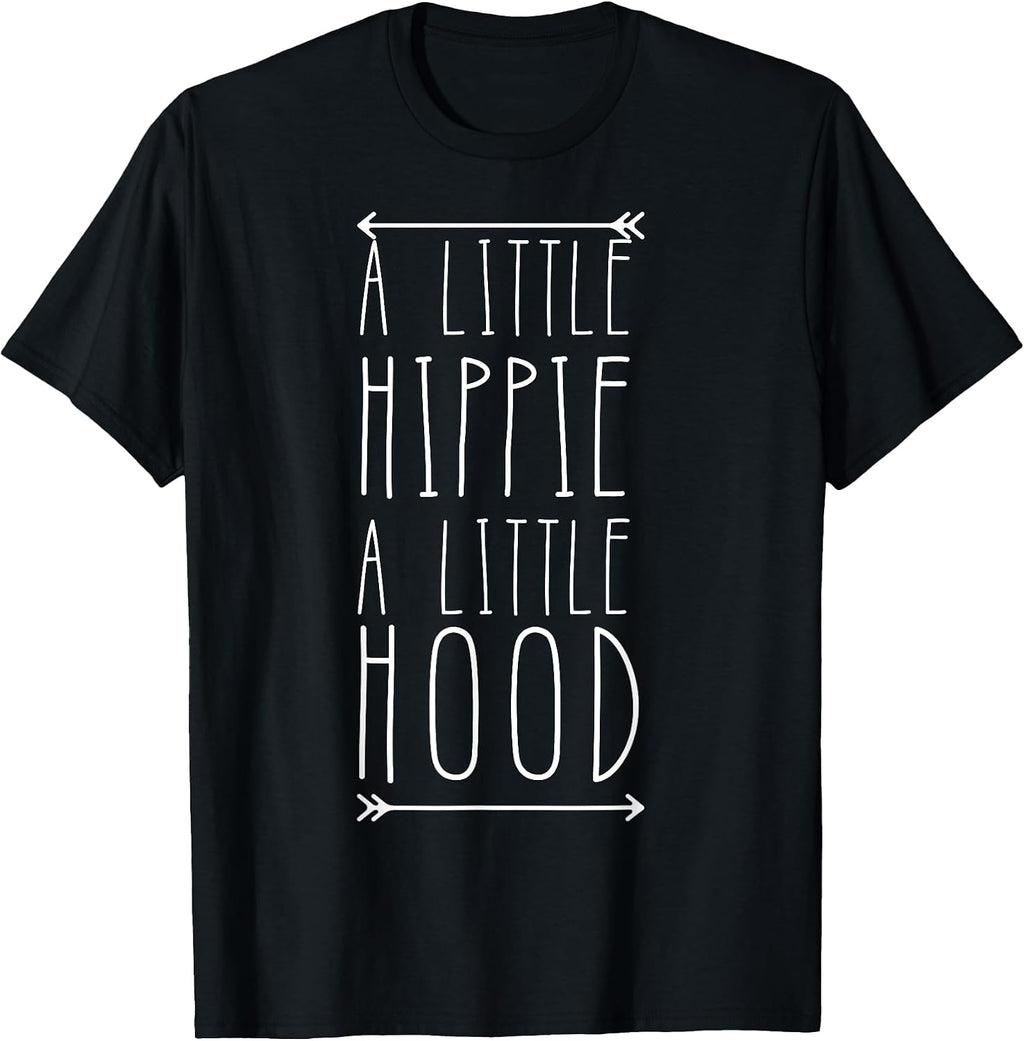 A Little Hippie A Little Hood Funny T-Shirt Supply