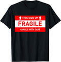 Funny This Side Up Fragile Tee