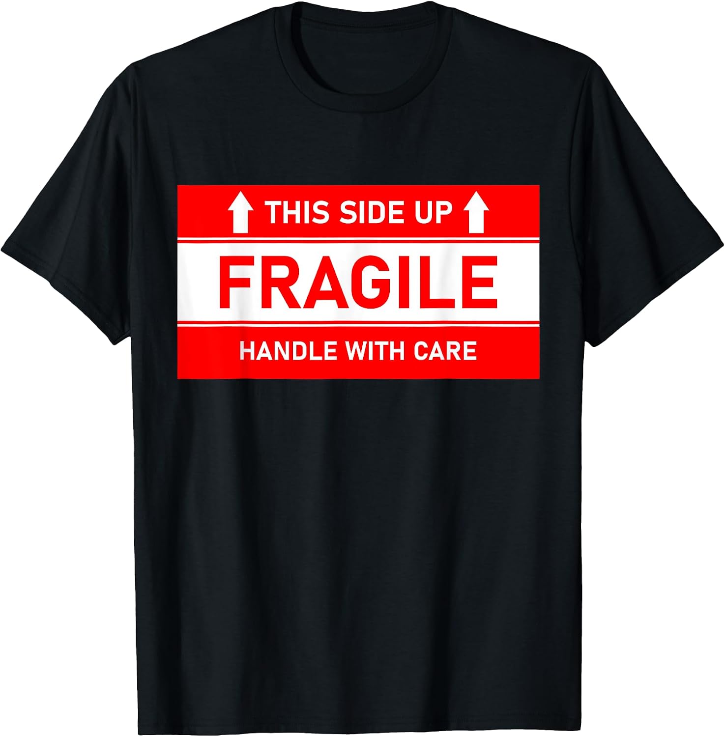Funny This Side Up Fragile Tee