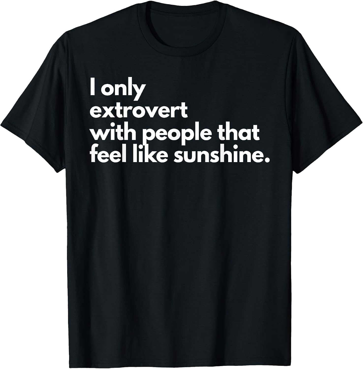 Funny I Only Extrovert Tee Shirt