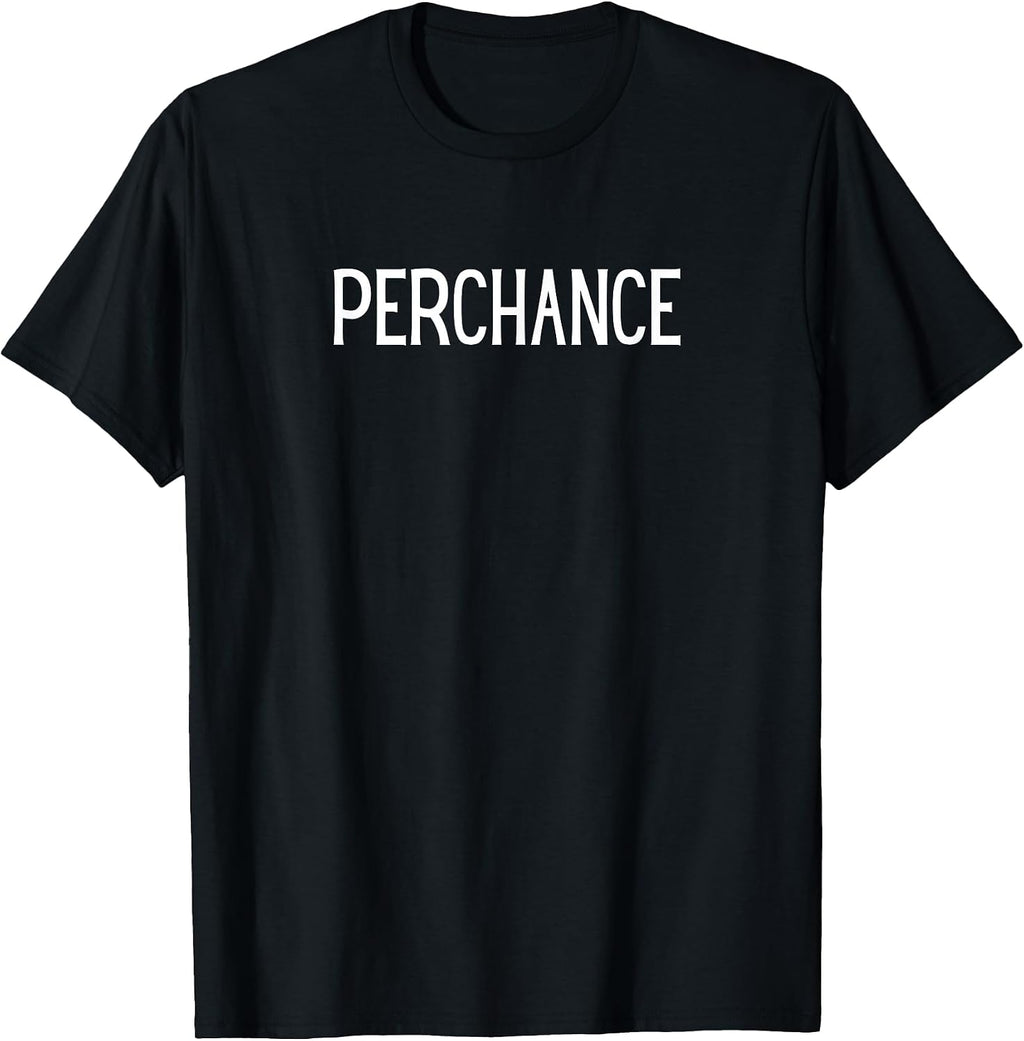 Perchance Funny