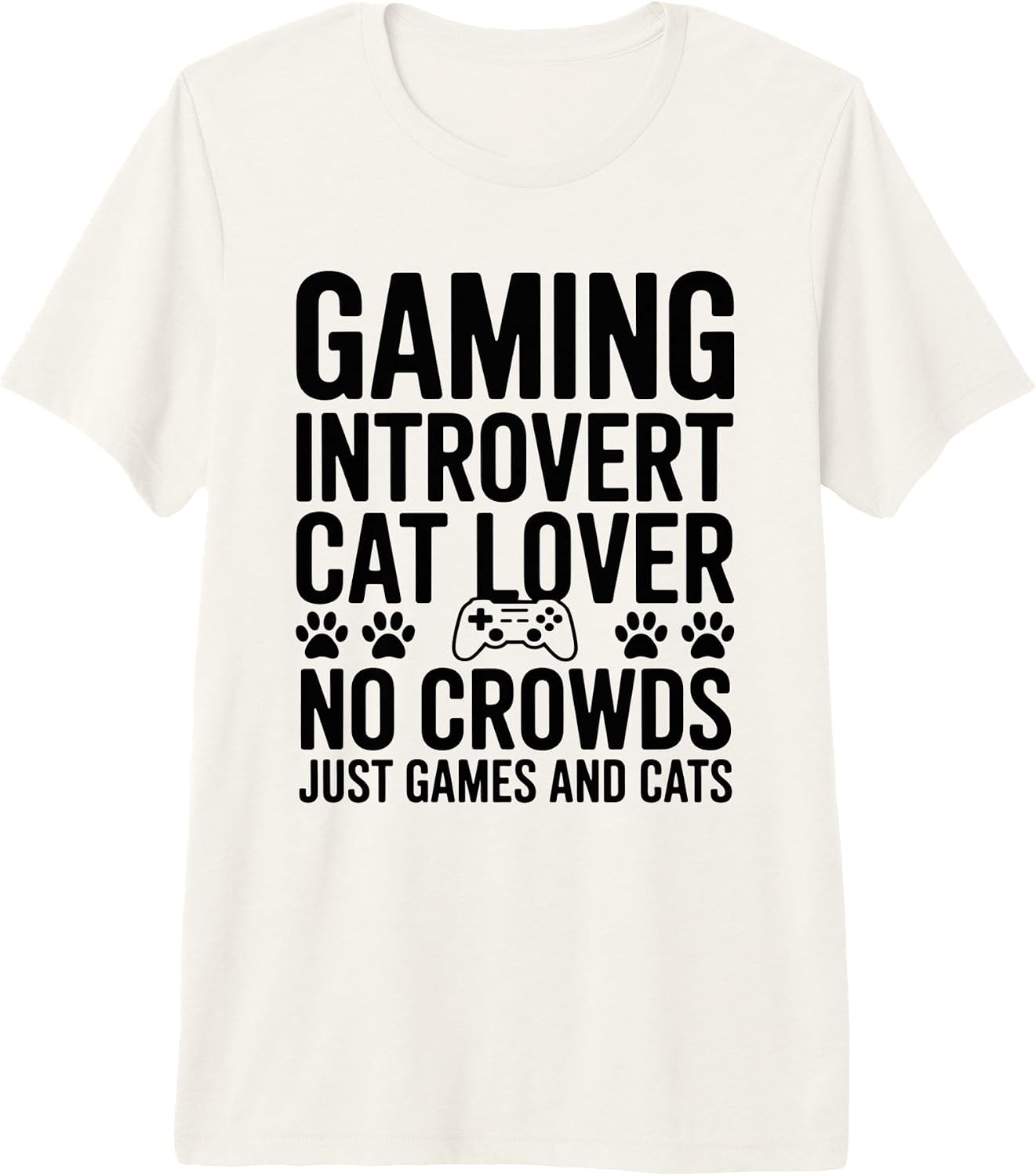 Cat Lover Gamer Introvert No Crowds Games