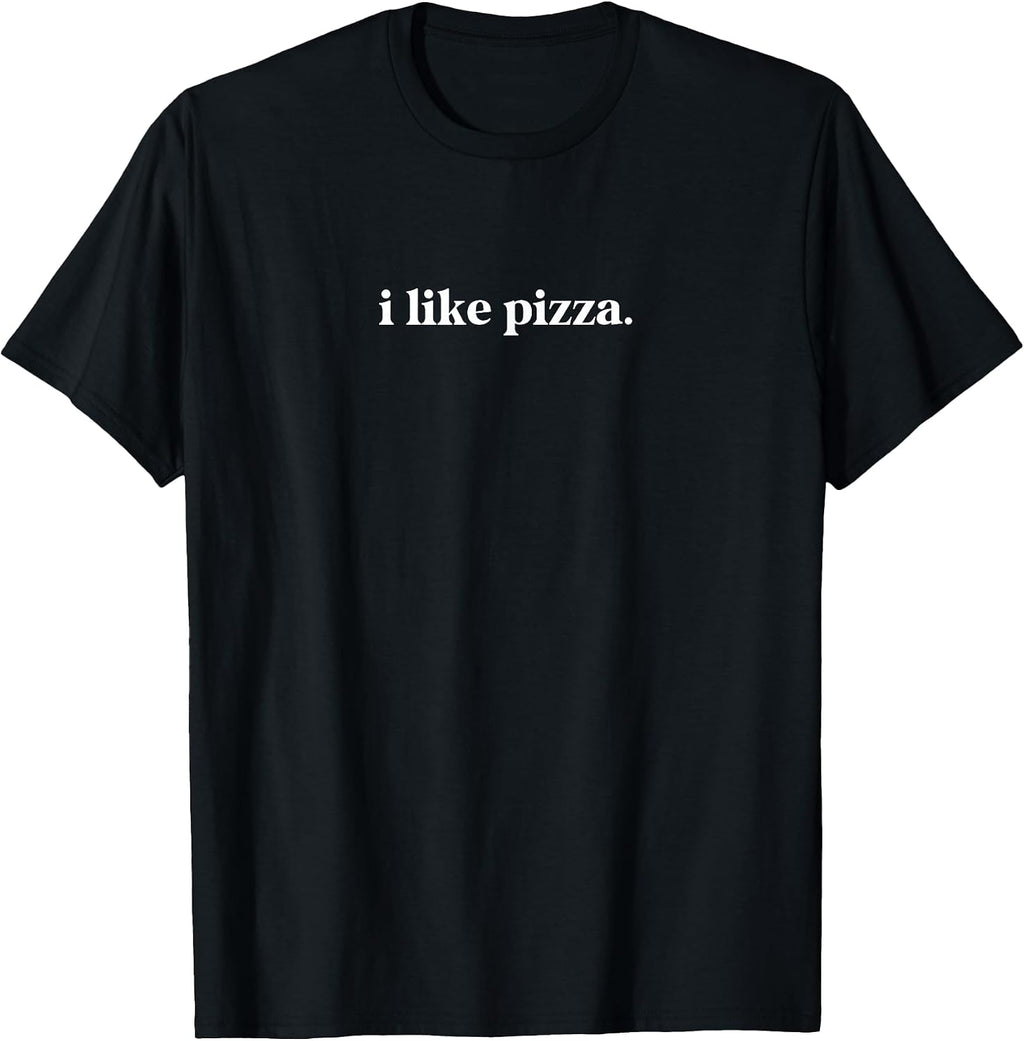 Funny Food Lover I Like Pizza