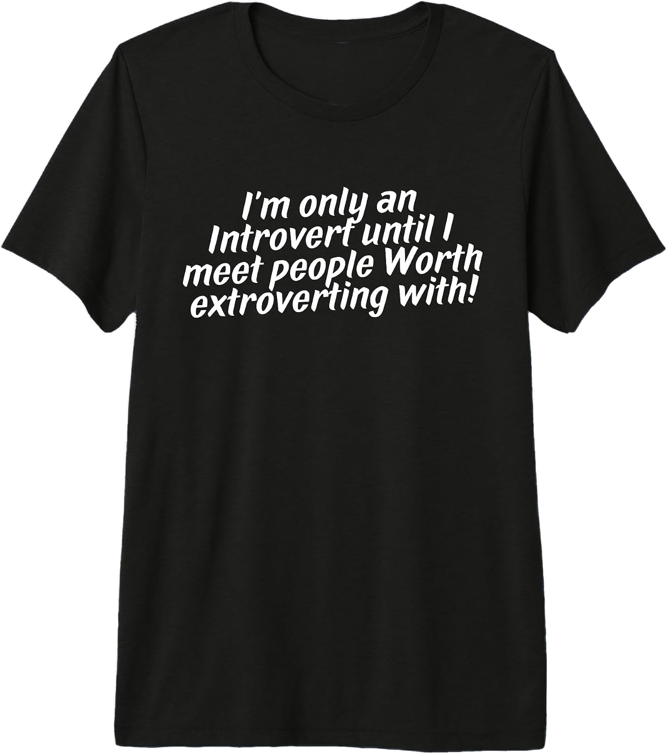 i'm only an introvert funny
