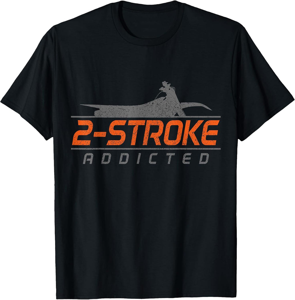 2-Stroke Addicted - Motocross & Dirt Bike Apparel