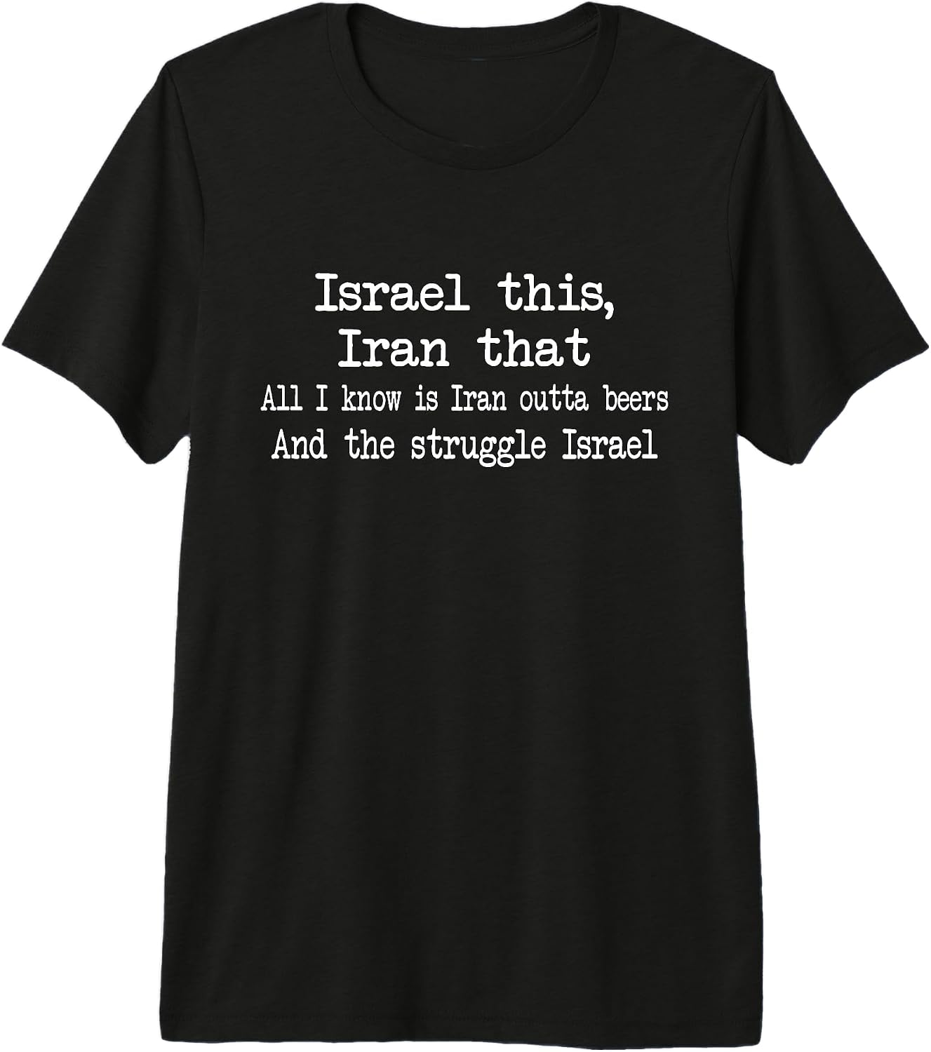 Israel This Iran That Funny Saying Apparel