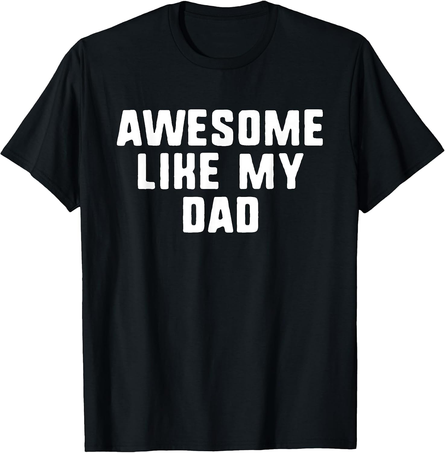 Awesome Like My Dad Clothing