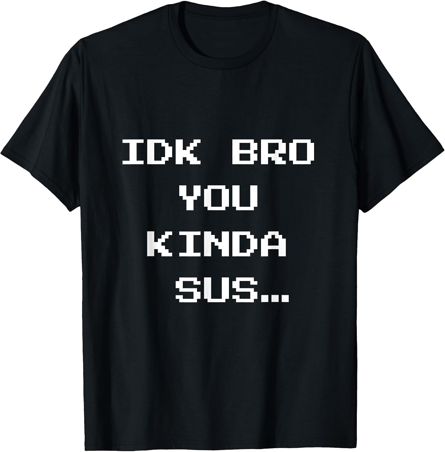 Gaming Meme Impostor Coffee IDK Bro You Kinda Sus