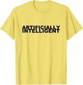 Artificially Intelligent Gift For Him/Her