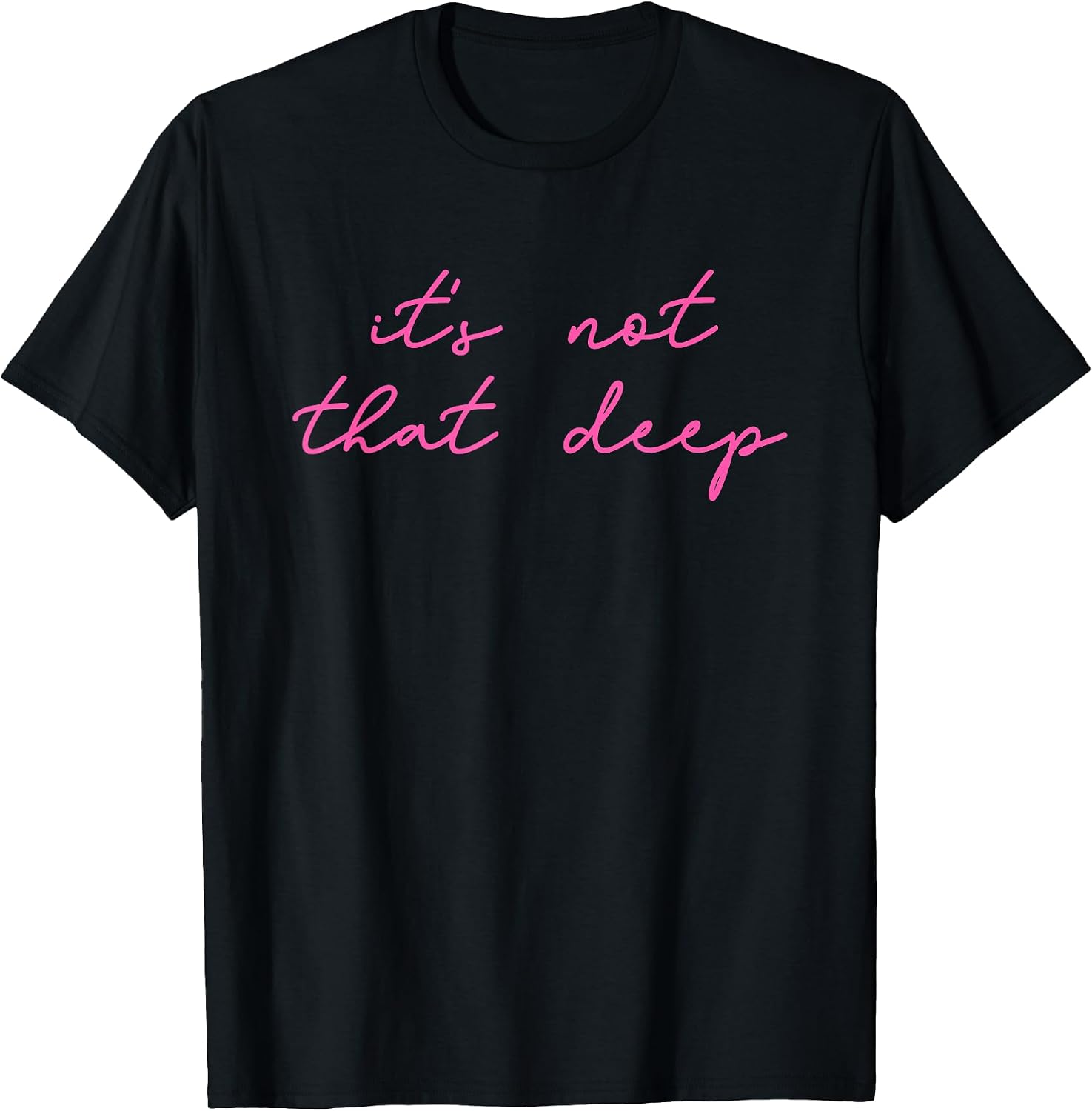 It's Not That Deep Design