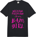 Yeehaw Meemaw to Bam Girl Merch and Gifts