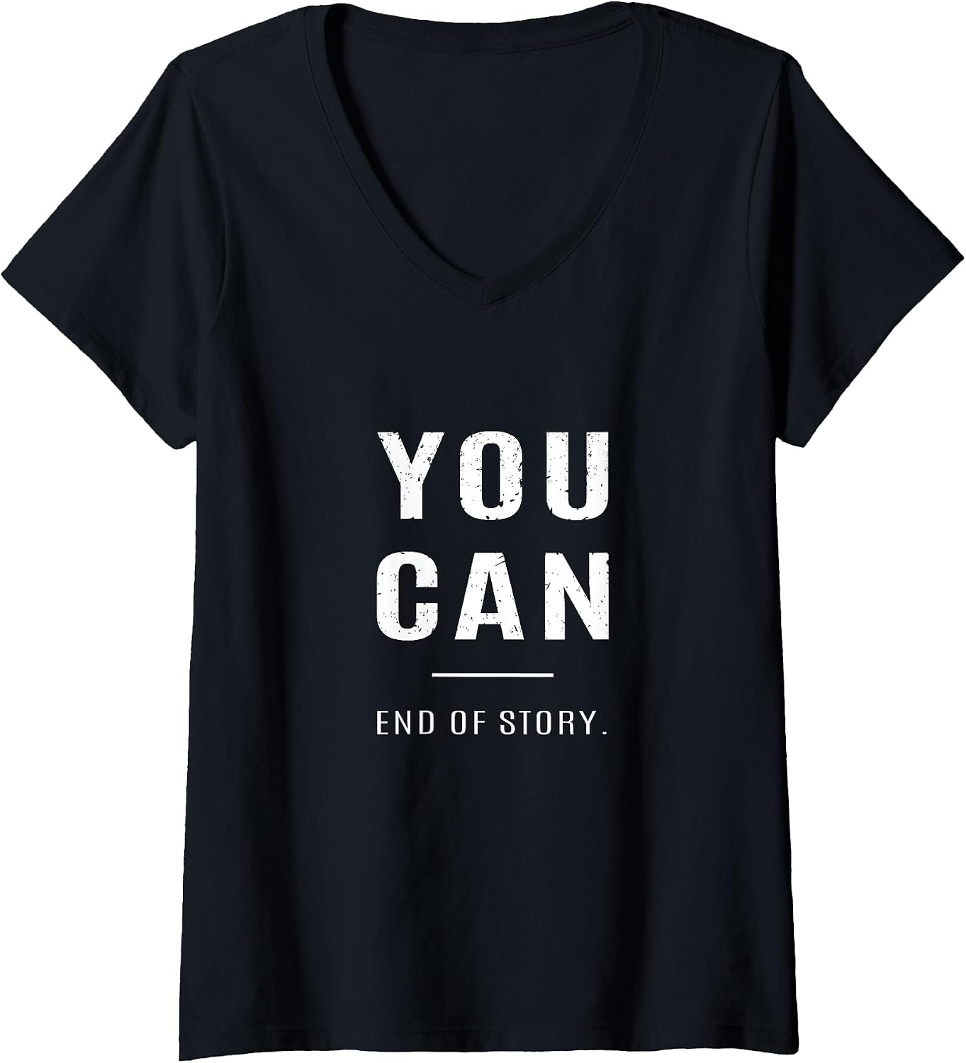 YOU CAN END OF STORY Motivational Merch Co.