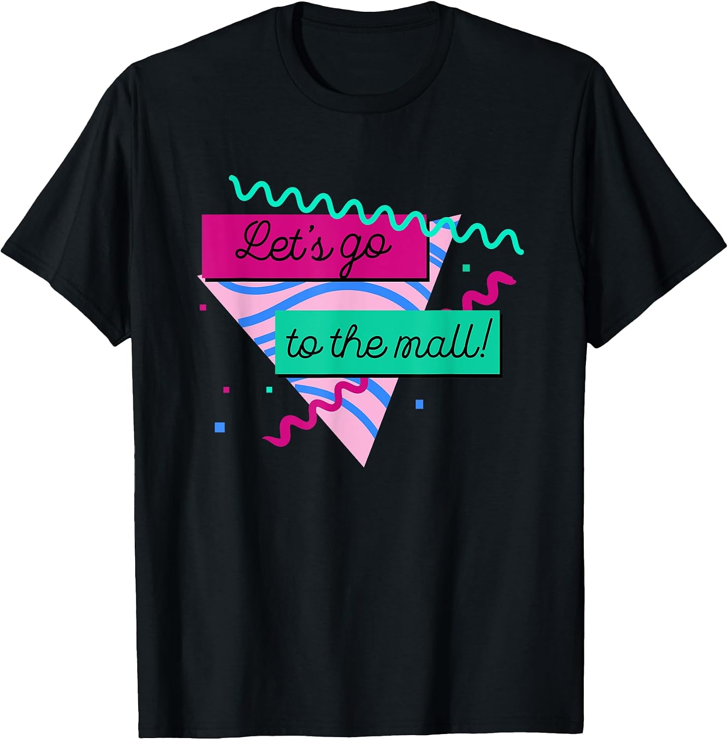 Lets Go To The Mall Shopping Apparel
