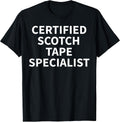 Cool Scotch Tape Humor Quote Merch