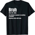 Bruh funny saying meme novelty for adults