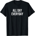 All Day Everyday